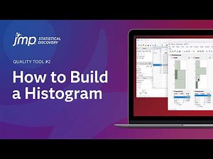 How to Build a Histogram in JMP (Quality Tool #2)