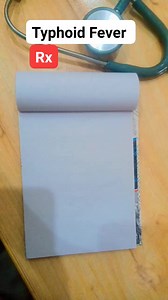 84K views · 2.5K reactions | Typhoid Fever Rx #typhoidfever #Typhoid #fever #healthtips #doctors #medicaleducation #healthworkers | Medical information | Facebook