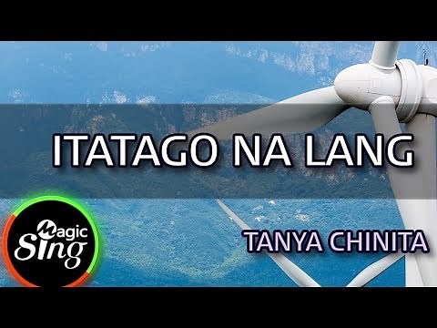 [MAGICSING Karaoke] TANYA CHINITA_ITATAGO NA LANG karaoke | Tagalog