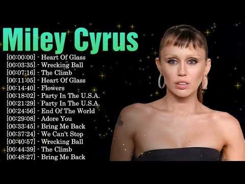 Full Album Miley Cyrus – Top 20 Hits Collection ｜ Pop Rock Anthems and Iconic Songs