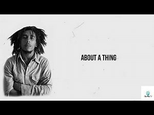BOB MARLEY - EVERYTHING GONNA BE ALRIGHT LYRICS