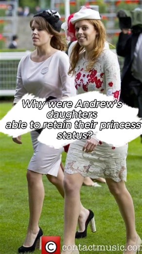 22K views · 129 reactions | Why were Andrew’s daughters able to retain their princesses status | Princess Royal Family | Facebook