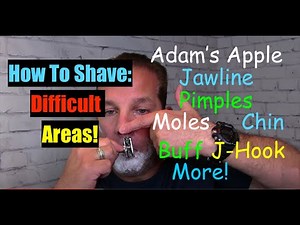 How To Shave Your Difficult Spots!