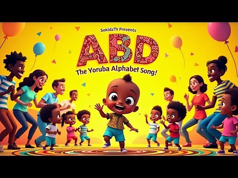 SokidzTV - ABD Fast (Yoruba Alphabet Song)