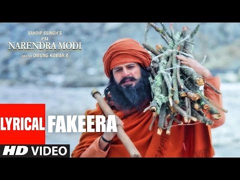 Lyrical: Fakeera | PM Narendra Modi | Vivek Oberoi | Omung Kumar | Raja H, Shashi S |Sandip Ssingh