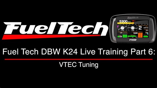 Fuel Tech DBW K24 Live Training Part 6: VTEC Tuning - Fuel Tech Training Course - Evans Performance Academy