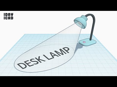 [1DAY_1CAD] DESK LAMP (Tinkercad : Know-how / Style / Education)