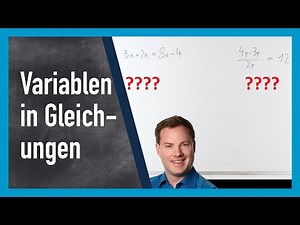 Variablen in Gleichungen: Wie geht das?