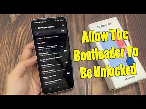 Samsung Galaxy A13: How to Allow The Bootloader To Be Unlocked