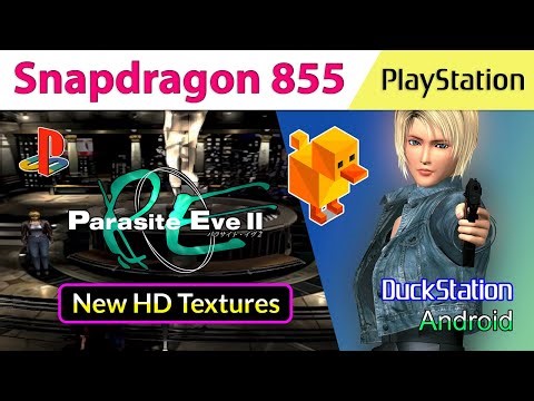 DuckStation Android | Parasite Eve 2 - New HD Textures • 30 FPS • 4x Native - Snapdragon 855