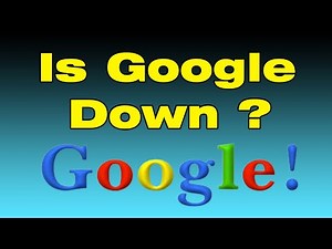 Is Google down