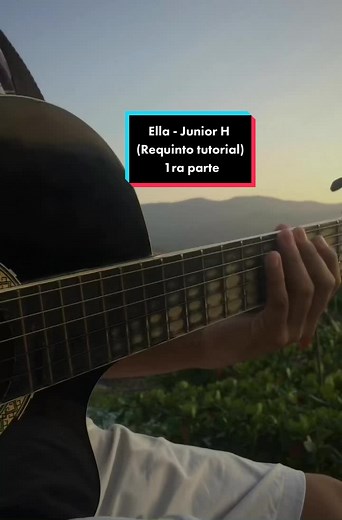 Ella - Junior H🔥 (Requinto tutorial)🎸 Parte 1 #juniorh #ella #corridos #fypシ #apoyo #corridostumbados #tutorial #requinto #requintoschingones #tutorial #guitarrista #regionalmexicano #parati #ellajuniorh