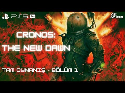 Cronos: The New Dawn Gameplay Walkthrough [4K 60FPS | PS5 Pro | No Commentary] Part 1