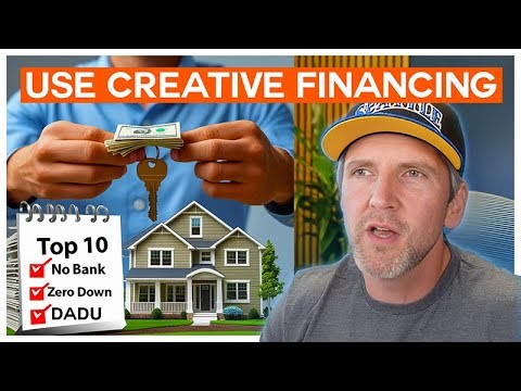 Top 10 Things To Use Creative Financing For in Real Estate in 2025
