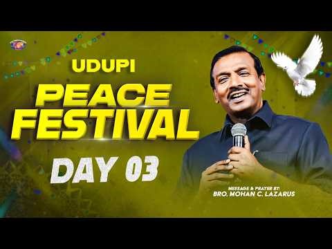 🔴 🅻🅸🆅🅴 FROM UDUPI || ಸಮಾಧಾನ ಮಹೋತ್ಸವ || Day 3 | Peace Festival || March 22 | Mohan C lazarus