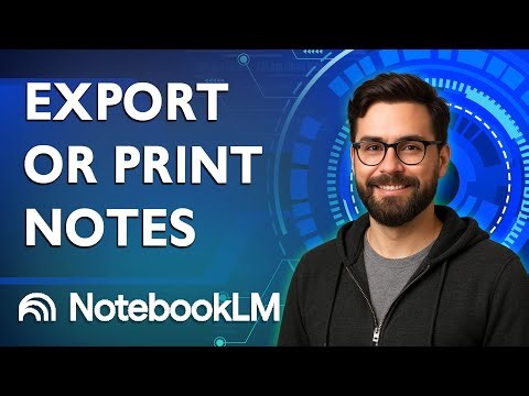 How To Export Or Print Notes From Notebooklm [2025 Guide]
