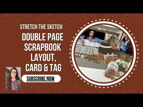 Stretch the Sketch | Scrapbook Layout Sketch + Card & Tag Ideas