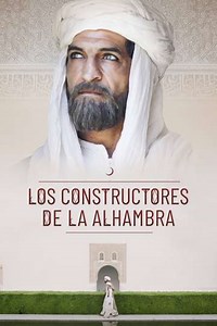 The Builders of the Alhambra - Movie