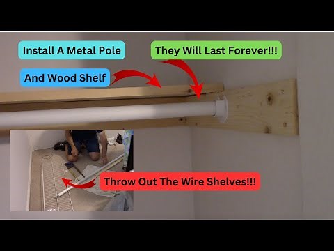 Installing A Closet Shelf And Metal Clothing Bar