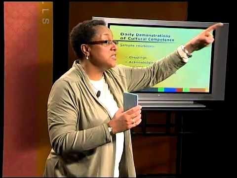 Cultural Competence: Segment 6--More Daily Demonstrations of Cultural Competence