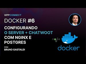 WPPConnect - Docker#6: Configurando o Server do WPPConnect com Chatwoot utilizando o Nginx.