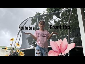 How to do a front flip ￼