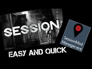 Session Mod Manager - Easy And Quick