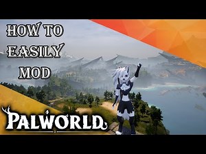 Palworld: Modding Tutorial: Easy guide with the best quality of life mods