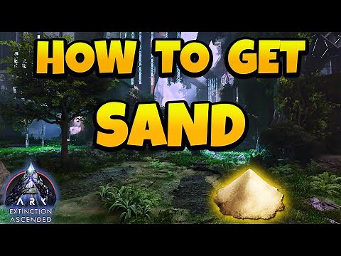 How to Get Sand in ARK Ascended - Extinction Map
