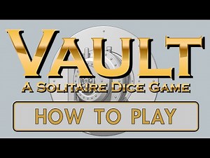 How to Play Vault: Tutorial and Walkthrough