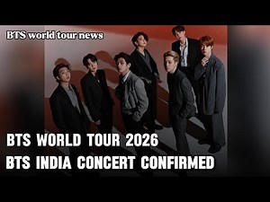 🚨 BTS WORLD TOUR 2026 CONFIRMED! | Dates, Comeback & First Ever India Concert? 💜🔥