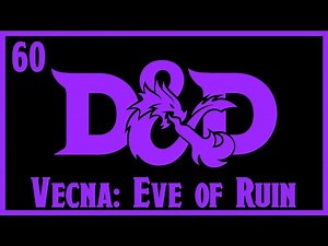 Vecna: Eve of Ruin | E60: "Hallowed be thy Home" | D&D 5e Adventure Actual Play Campaign
