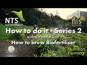 How to Brew Biofertiliser - Episode 14 - How to Do It Series 2