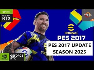 Patch PES 2017 Transfer 2024 2025 New Season Update