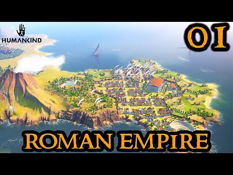 HUMANKIND - The Roman Empire || FULL RELEASE || Part 01 Grand 4X Strategy Game DIFFICULT