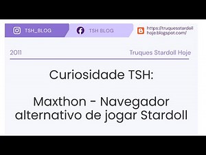 Tutorial TSH: Maxthon - Navegador alternativo de jogar Stardoll