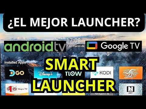 Cómo INSTALAR Smart LAUNCHER en ANDROID TV y GOOGLE TV | Guía Completa