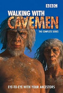 Walking with Cavemen | TVmaze