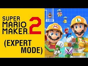 Super Mario Maker 2 (Expert Mode)