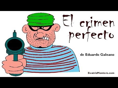 The Perfect Crime - Short Stories for Adults - Eduardo Galeano - With Subtitles