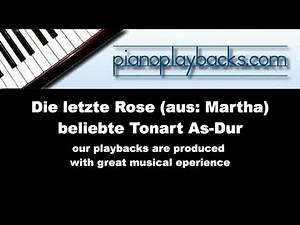 Die letzte Rose (The Last Rose Of Summer) (Martha) Playback Instrumental Demo beliebte Tonart Ab-Dur