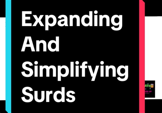 Expanding and Simplifying Surds in GCSE Maths