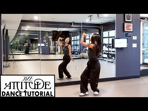 IVE 아이브 'ATTITUDE' Lisa Rhee Dance Tutorial