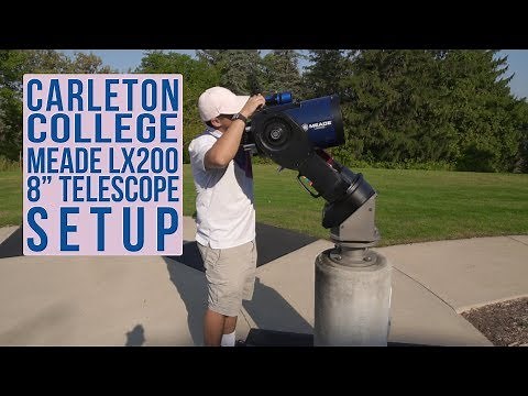 Setup of Meade LX200 8" Telescope at Carleton College