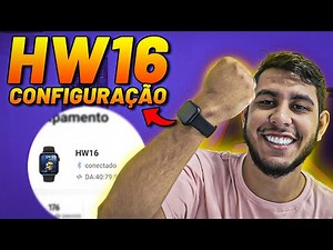 ATUALIZADO ✅ Como Configurar e Conectar Smartwatch HW16 - Ajustar hora, colocar foto, notificações