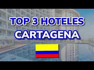 🥇 The 3 Best Hotels in Cartagena (Colombia) in 2026