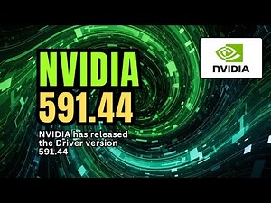 NVIDIA 591.44 Driver