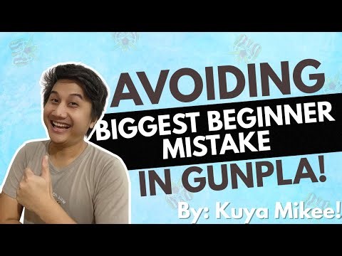 BIGGEST Beginner mistakes in Gunpla, and HOW TO AVOID THEM! | Mikee Advices!
