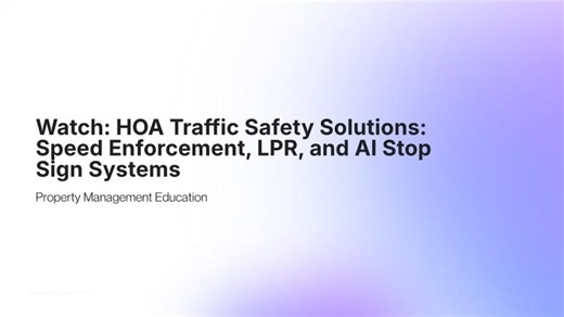 HOA Traffic Safety Solutions Speed Enforcement LPR and AI Stop Sign Systems | Proptia