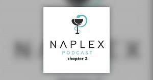 Naplex Podcast | Chapter 03: Learning Drug Interactions - NAPLEX Podcast